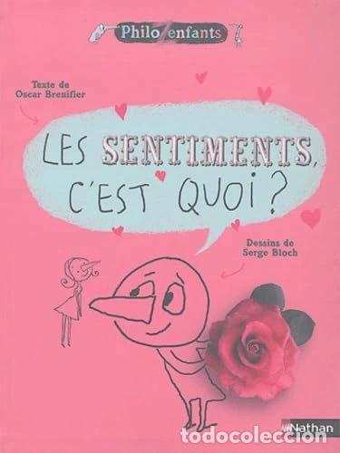 Libros: Les sentiments, c'est quoi ?- 9782092113417