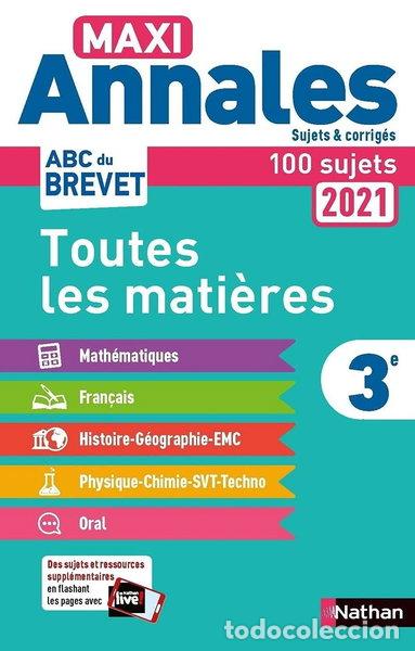 Libros: Maxi Annales 3e: Sujets & corrig&eacute;s. Avec 100 sujets- 9782091575179