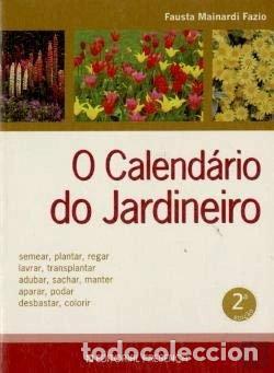 Livros em segunda m&atilde;o: O Calend&aacute;rio do Jardineiro- 9789722332491