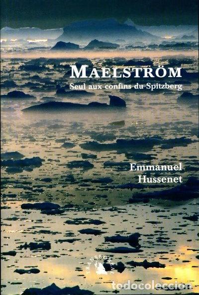 books: Maelstr&ouml;m. Seul aux confins du Spitzberg- 9782950799272