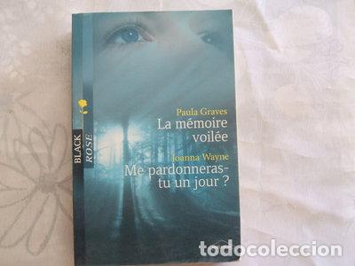 books: La m&eacute;moire voil&eacute;e ; Me pardonneras-tu un jour ?- 9782280813297