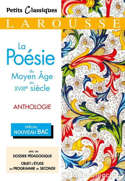 Livres: La po&eacute;sie du Moyen &Acirc;ge au XVIIIe si&egrave;cle- 9782035975348