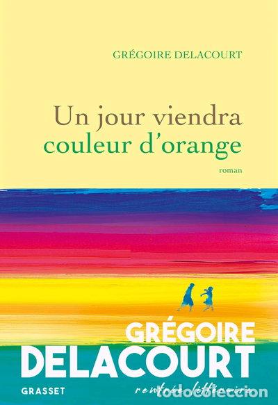 books: Un jour viendra couleur d'orange- 9782246824916
