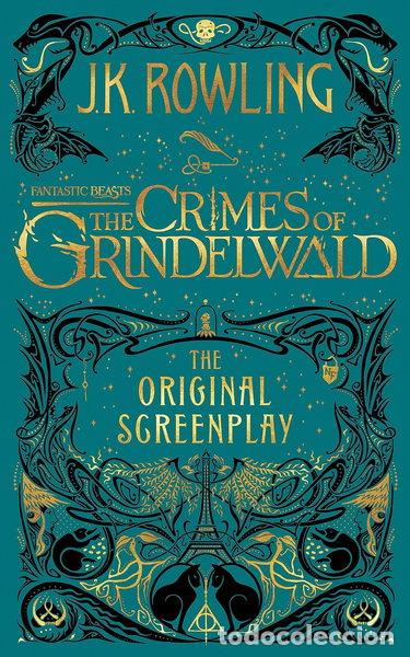 books: Fantastic Beasts: The Crimes of Grindelwald &ndash; The Original Screenplay- 9781408711705