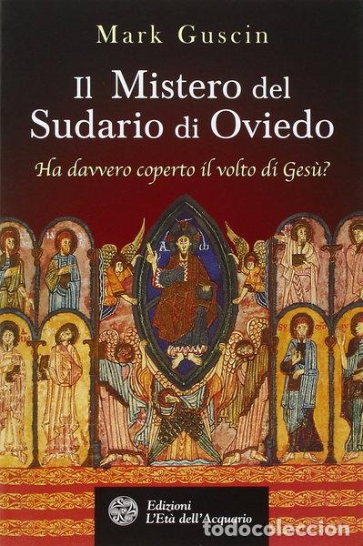 B&uuml;cher: Il mistero del sudario di Oviedo- 9788871362717