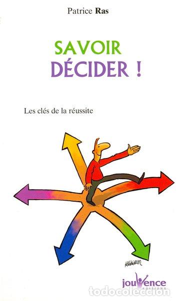 B&uuml;cher: Savoir d&eacute;cider !- 9782883539457