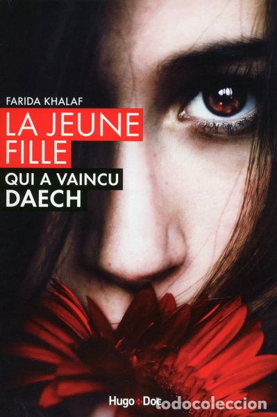 B&uuml;cher: La jeune fille qui a vaincu Daech- 9782755623567