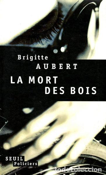 B&uuml;cher: La mort des bois- 9782744102493
