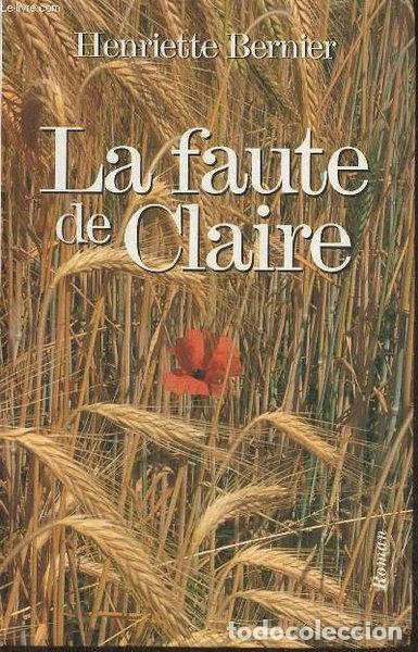 B&uuml;cher: La faute de Claire- 9782702832783