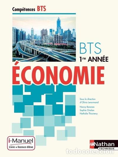 Livres: &Eacute;conomie BTS 1re ann&eacute;e- 9782091630700
