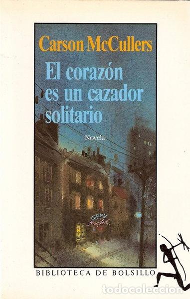 Livres: El coraz&oacute;n es un cazador solitario- 9788432230622