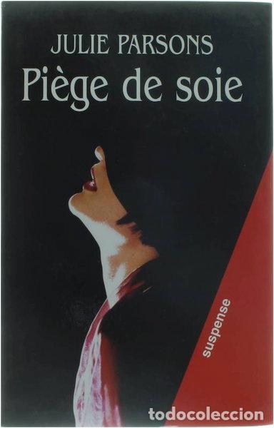 books: Pi&egrave;ge de soie- 9782702862414