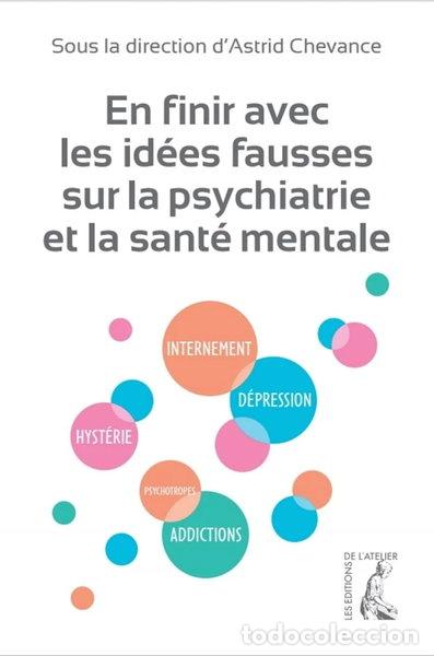 books: En finir avec les id&eacute;es fausses sur la psychiatrie et la sant&eacute; mentale- 9782708245709