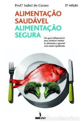 books: Alimenta&ccedil;&atilde;o saud&aacute;vel, alimenta&ccedil;&atilde;o segura- 9789722026819