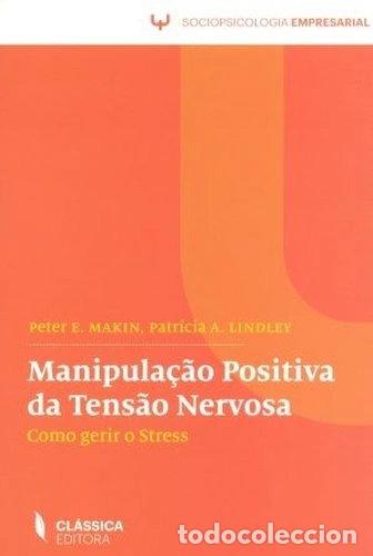 Livros em segunda m&atilde;o: Manipula&ccedil;&atilde;o Positiva da Tens&atilde;o Nervosa- 9789725612187