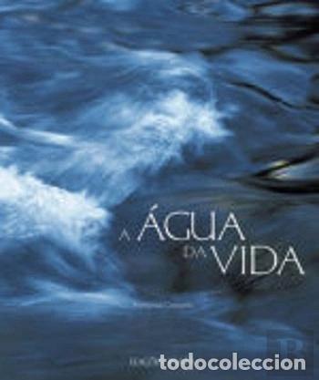 Livros em segunda m&atilde;o: A &Aacute;gua da Vida- 9789727971312