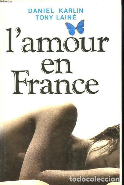 Livres: L'amour en France- 9782286465322