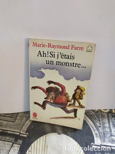 Livres: Ah ! si j'&eacute;tais un monstre- 9782253031123