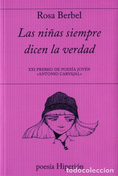 Libri di seconda mano: Las ni&ntilde;as siempre dicen la verdad- 9788490021286