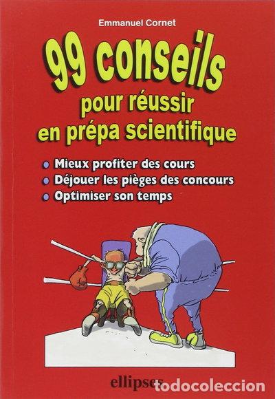 Libri di seconda mano: 99 conseils pour r&eacute;ussir en pr&eacute;pa scientifique- 9782729829339