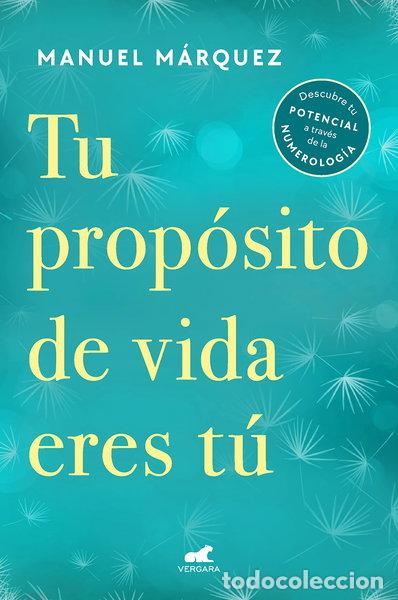 Libros: Tu prop&oacute;sito de vida eres t&uacute;- 9788418620300