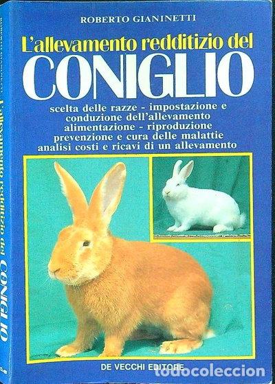 B&uuml;cher: L'allevamento redditizio del coniglio- 9788841203217