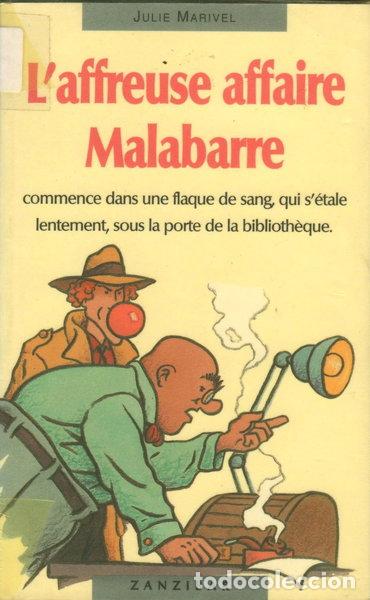 Libri di seconda mano: L'affreuse affaire Malabarre- 9782841131969