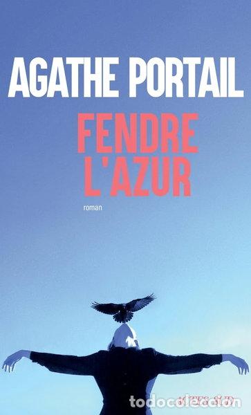 Libri di seconda mano: Fendre l'azur- 9782330203580