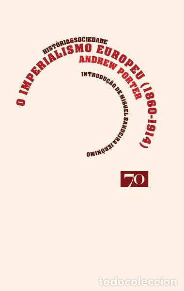 Libros: O Imperialismo Europeu (1860 - 1914)- 9789724416359