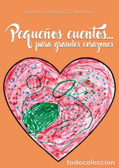 Libri di seconda mano: Peque&ntilde;os cuentos... para grandes corazones- 9788417808471