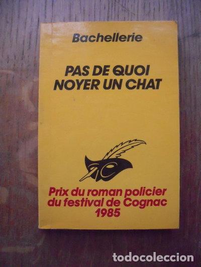 B&uuml;cher: Pas de quoi noyer un chat- 9782702416266