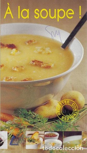 Livros em segunda m&atilde;o: &Agrave; la soupe !- 9783905461022