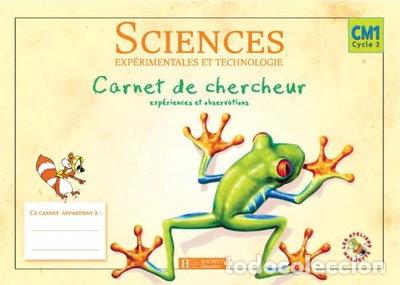 B&uuml;cher: Sciences exp&eacute;rimentales et technologie CM1 Cycle 3: Carnet de chercheur- 9782011164179