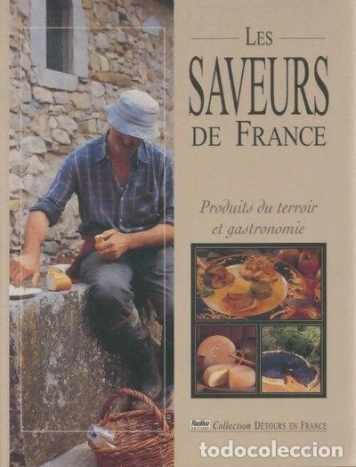 Libri di seconda mano: Les saveurs de France: Produits du terroir et gastronomie- 9782840381389