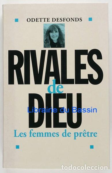 Libri di seconda mano: Rivales de Dieu: Les femmes de pr&ecirc;tre- 9782286006716