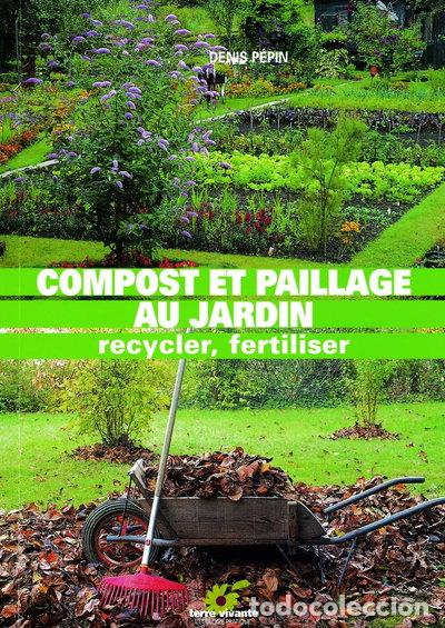 Livros em segunda m&atilde;o: Compost et paillage au jardin : recycler, fertiliser- 9782914717007