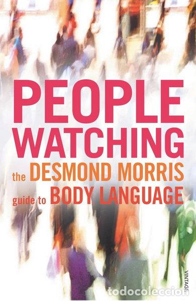 books: Peoplewatching: The Desmond Morris Guide to Body Language- 9780099429784