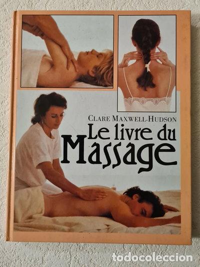 Livres: Le livre du massage- 9782724240436