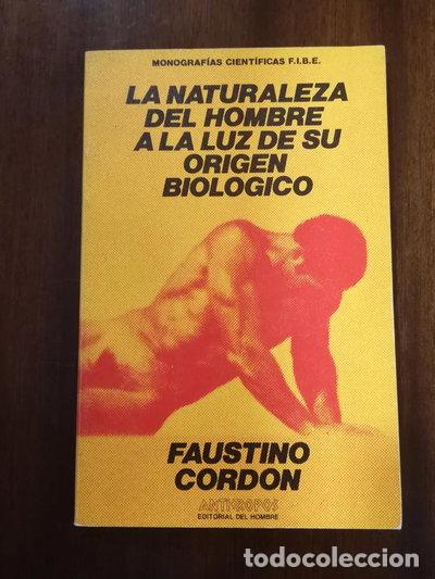 Livres: La naturaleza del hombre a la luz de su origen biol&oacute;gico- 9788485887835