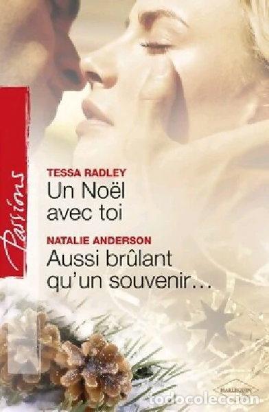 Libros: Un No&euml;l avec toi ; Aussi br&ucirc;lant qu'un souvenir...- 9782280215251