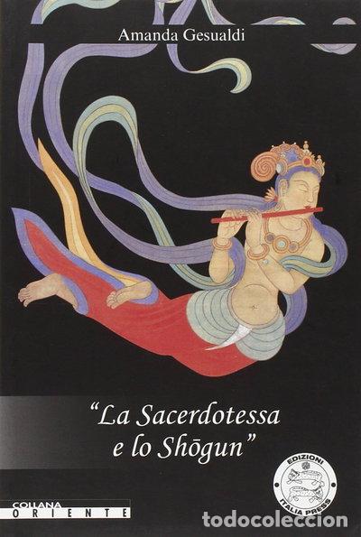 Libros: La sacerdotessa e lo shogun- 9788889761199