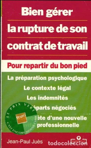 Libri di seconda mano: Bien g&eacute;rer la rupture de son contrat de travail- 9782501019545