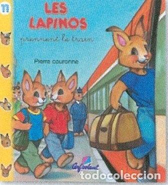 Libri di seconda mano: Les Lapinos prennent le train- 9782846060875