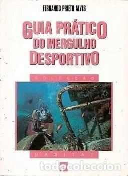 Libros: Guia pr&aacute;tico do mergulho desportivo- 9789722315265