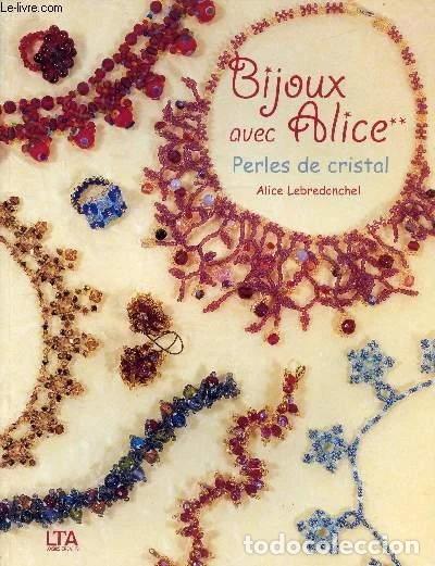 Libri di seconda mano: Bijoux avec Alice: Perles de cristal- 9782283585924