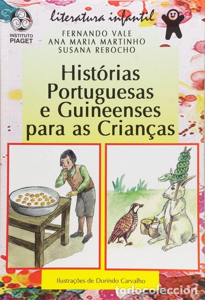 Libri di seconda mano: Hist&oacute;rias Portuguesas e Guineenses para as Crian&ccedil;as- 9789727718528