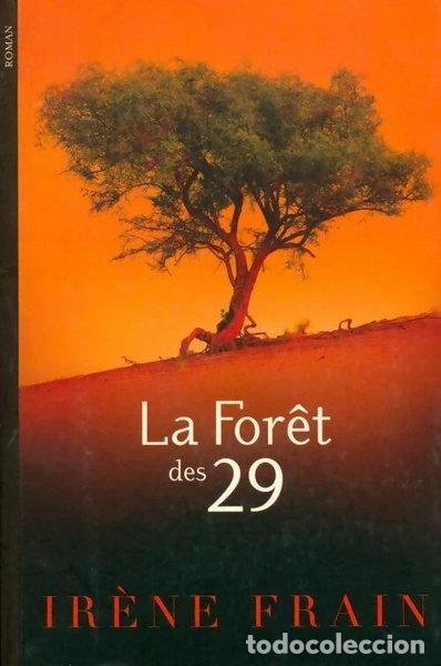 Livros em segunda m&atilde;o: La for&ecirc;t des vingt-neuf- 9782298043457