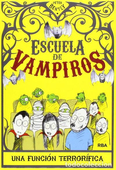 Livros em segunda m&atilde;o: Escuela de vampiros: Una funci&oacute;n terror&iacute;fica- 9788427203495