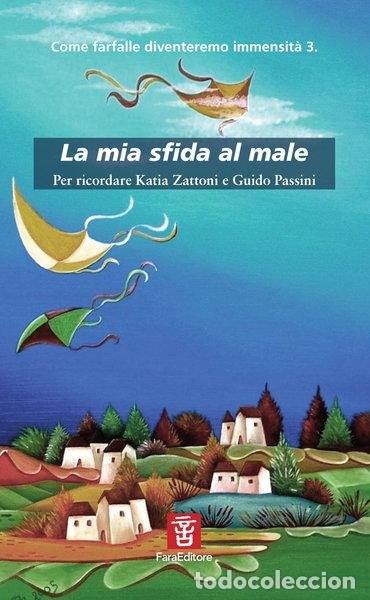 books: La mia sfida al male- 9788897441809