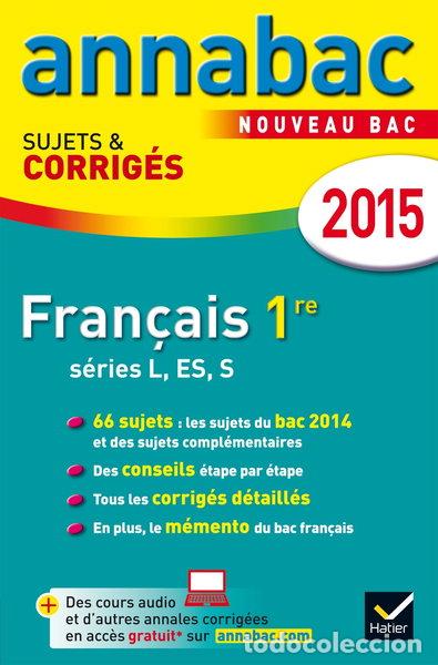 Libros: Fran&ccedil;ais 1re s&eacute;ries L, ES, S: Sujets et corrig&eacute;s- 9782218980718